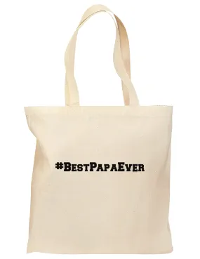 #BestPapaEver Grocery Tote Bag