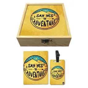 Passport Cover Luggage Tag Wooden Gift Box Set - Say Yes To Adventure